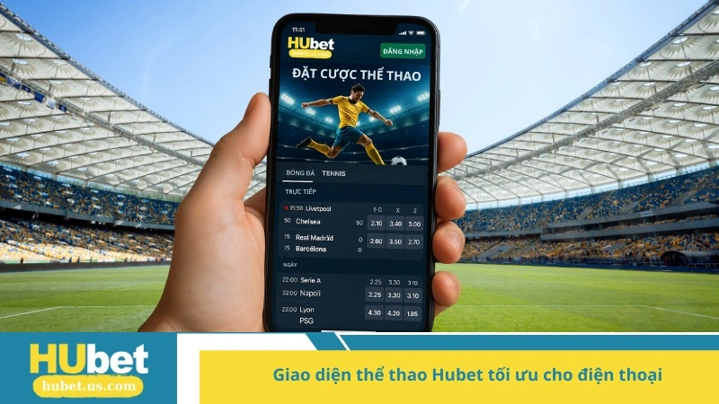 Giao diện thể thao Hubet tối ưu cho điện thoại