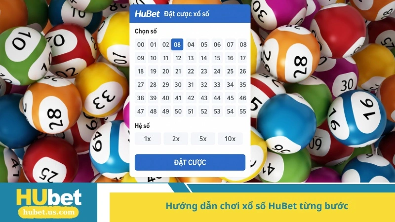 hướng dẫn chơi xổ số HuBet từng bước