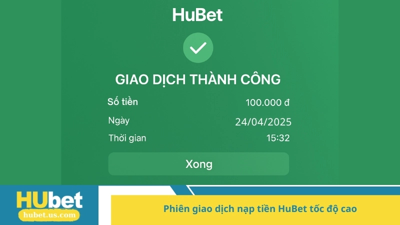 Phiên giao dịch nạp tiền HuBet tốc độ cao